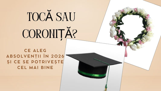 Toca sau coronita? Ce aleg absolvenții în 2026 și ce se potrivește cel mai bine